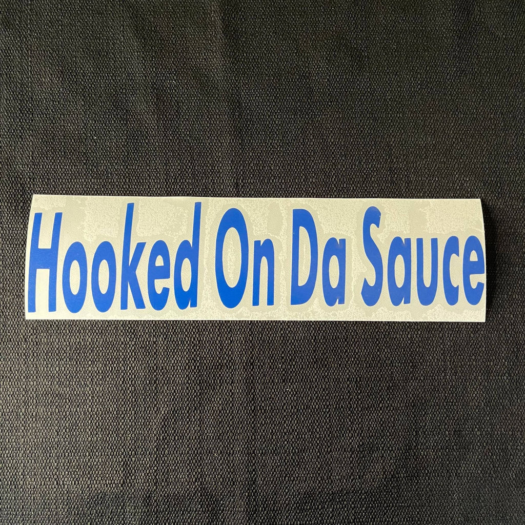 Hooked on da Sauce Window Decal