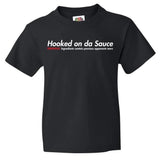 Youth Hooked On Da Sauce Shirt