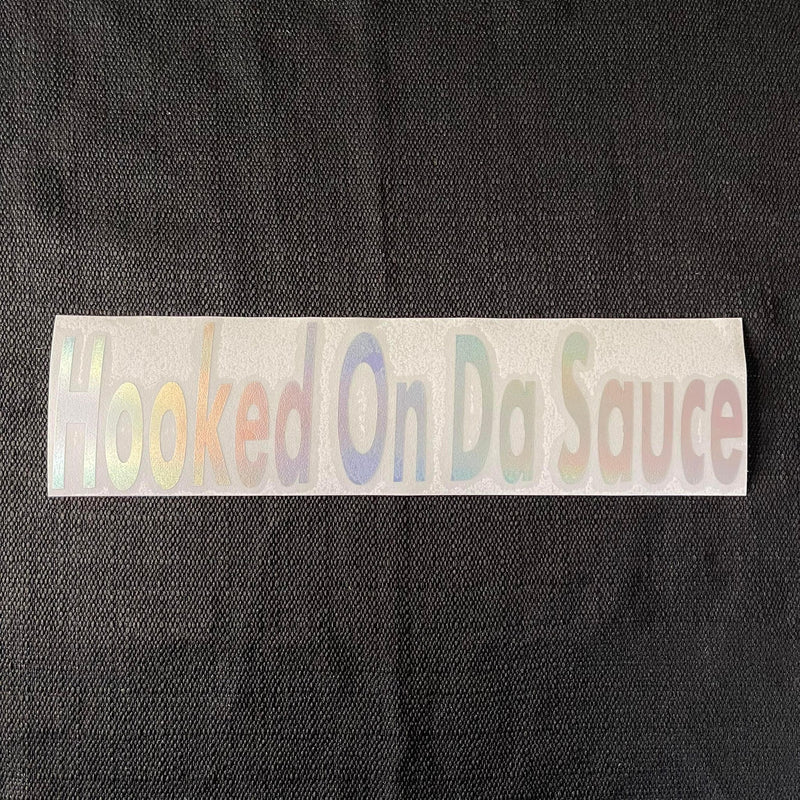 Hooked on da Sauce Window Decal